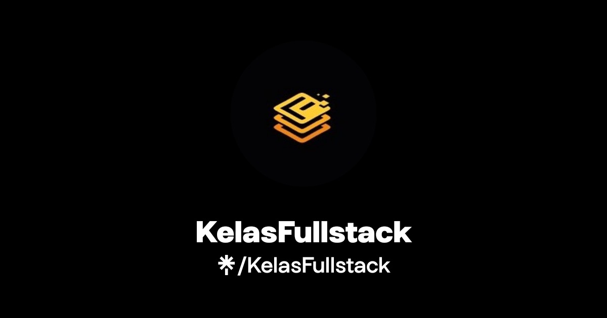 KelasFullstack | Instagram, Facebook | Linktree