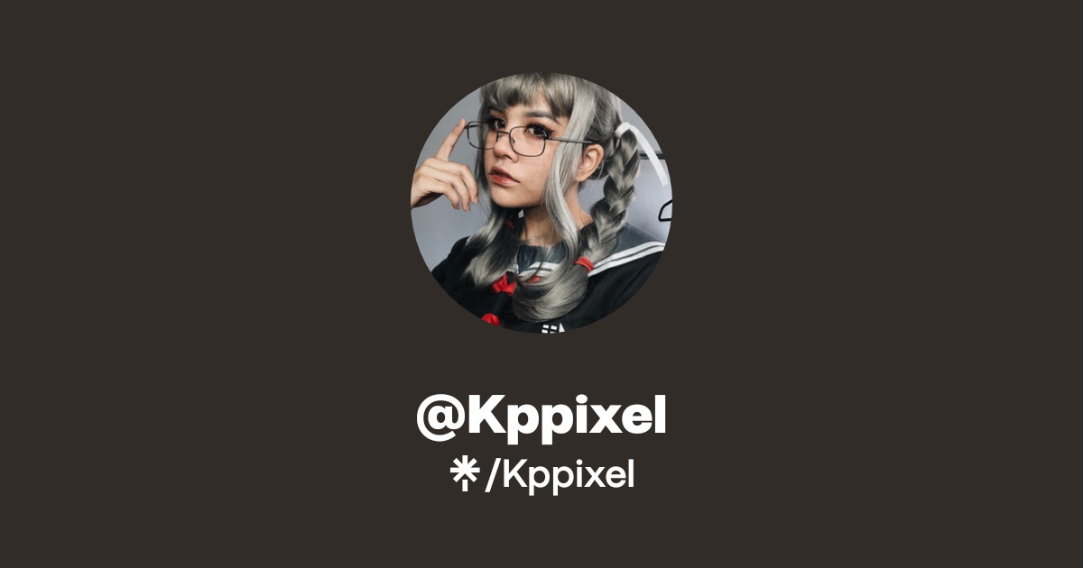 @Kppixel's link in bio | Instagram and socials | Linktree