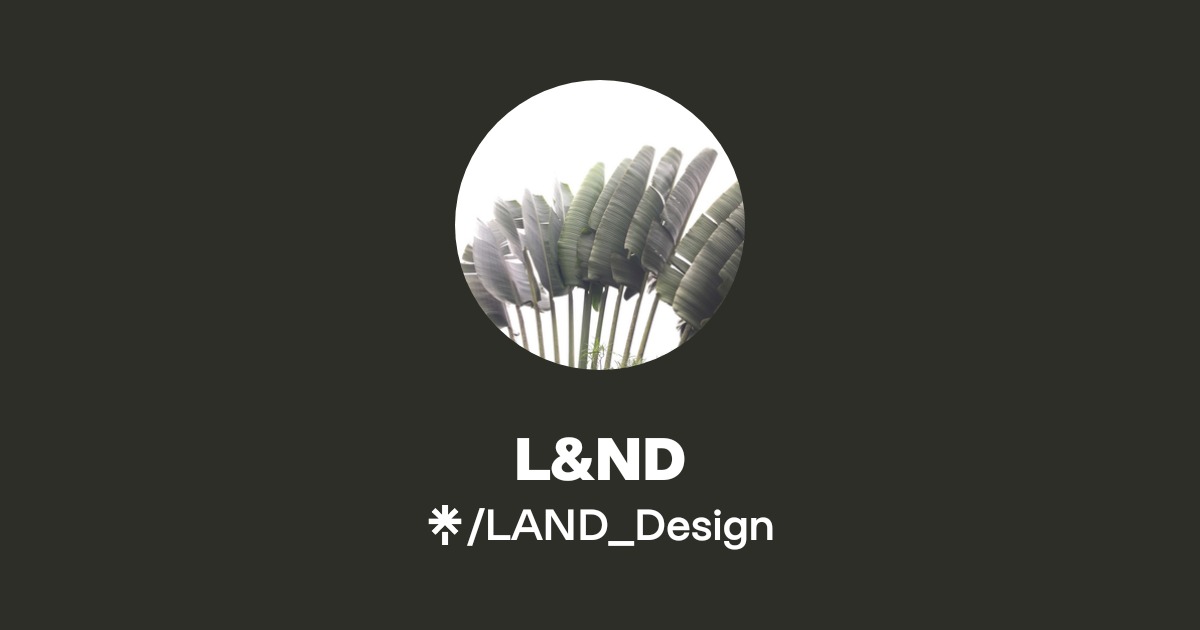L&ND | Instagram | Linktree