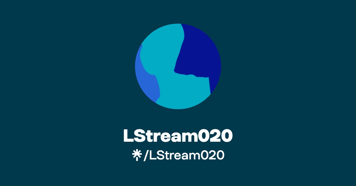 LStream020 | Linktree