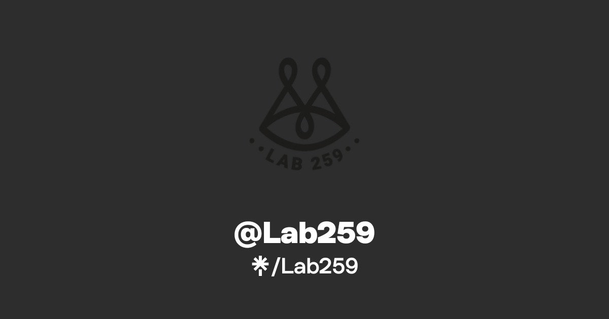 Lab Line 259 Lab259 | Instagram | Linktree