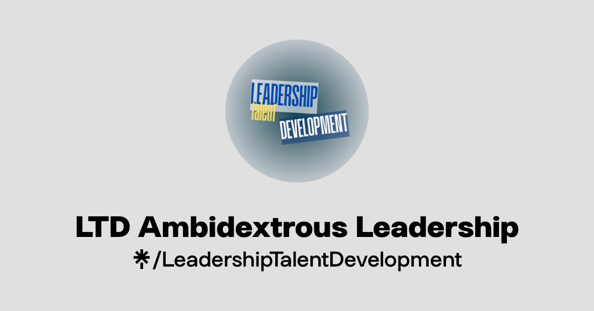 LTD Ambidextrous Leadership | Linktree