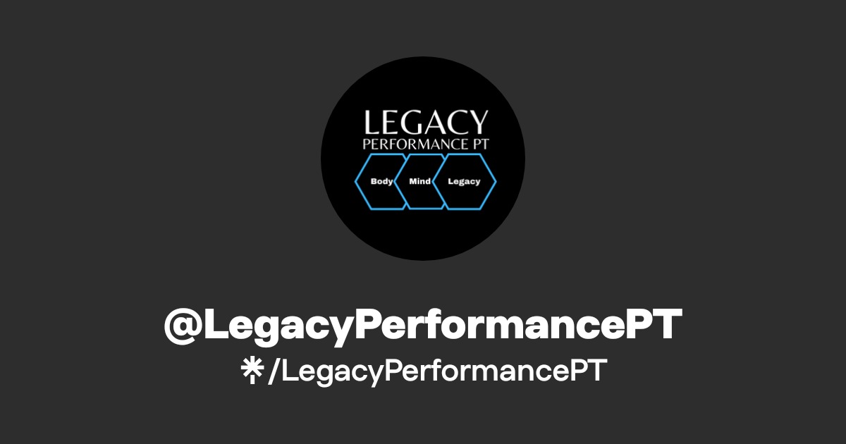 LegacyPerformancePT | Facebook | Linktree