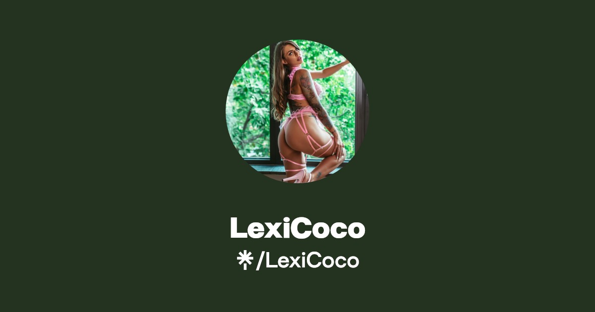 LexiCoco Find LexiCoco Onlyfans Linktree