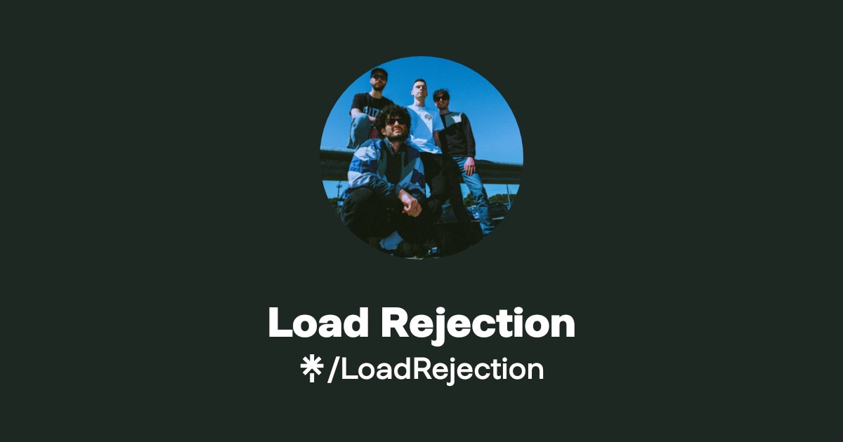 Load Rejection | Instagram, Facebook | Linktree