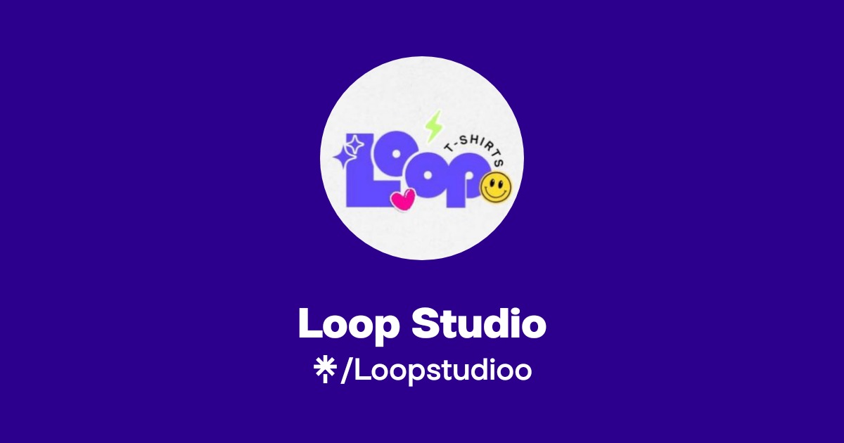 Loop Studio | Instagram | Linktree