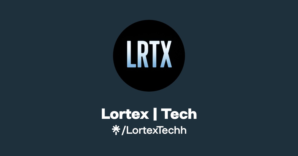 Lortex Lortex | Tech | TikTok | Linktree