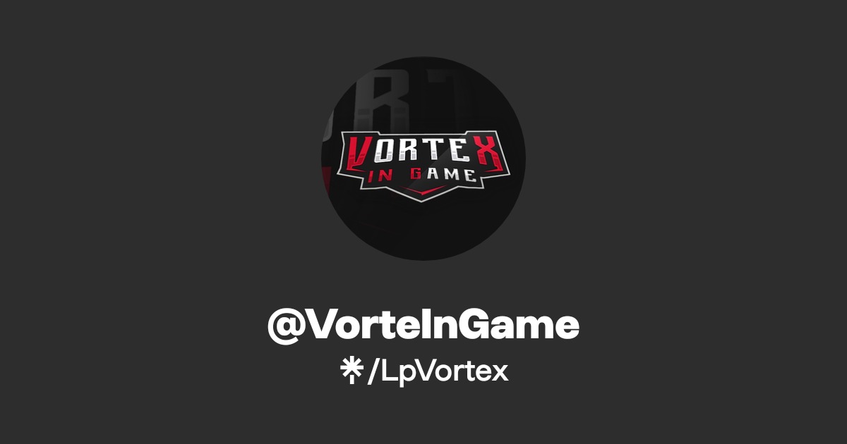 @VorteInGame | Instagram, Facebook | Linktree
