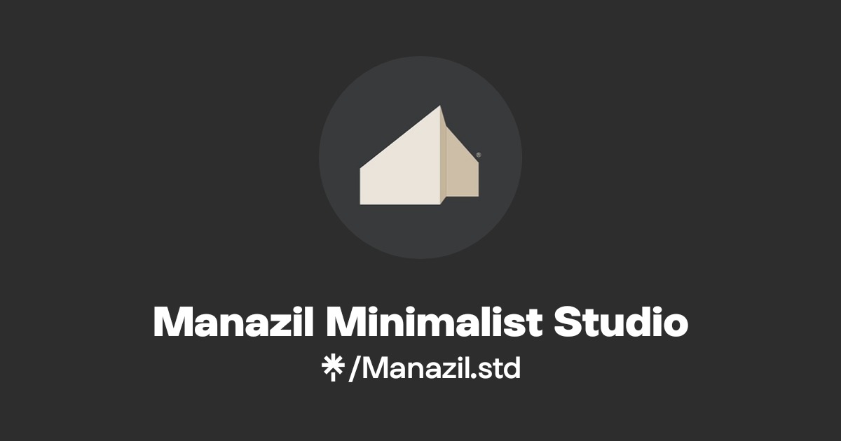 Manazil Minimalist Studio | Instagram | Linktree