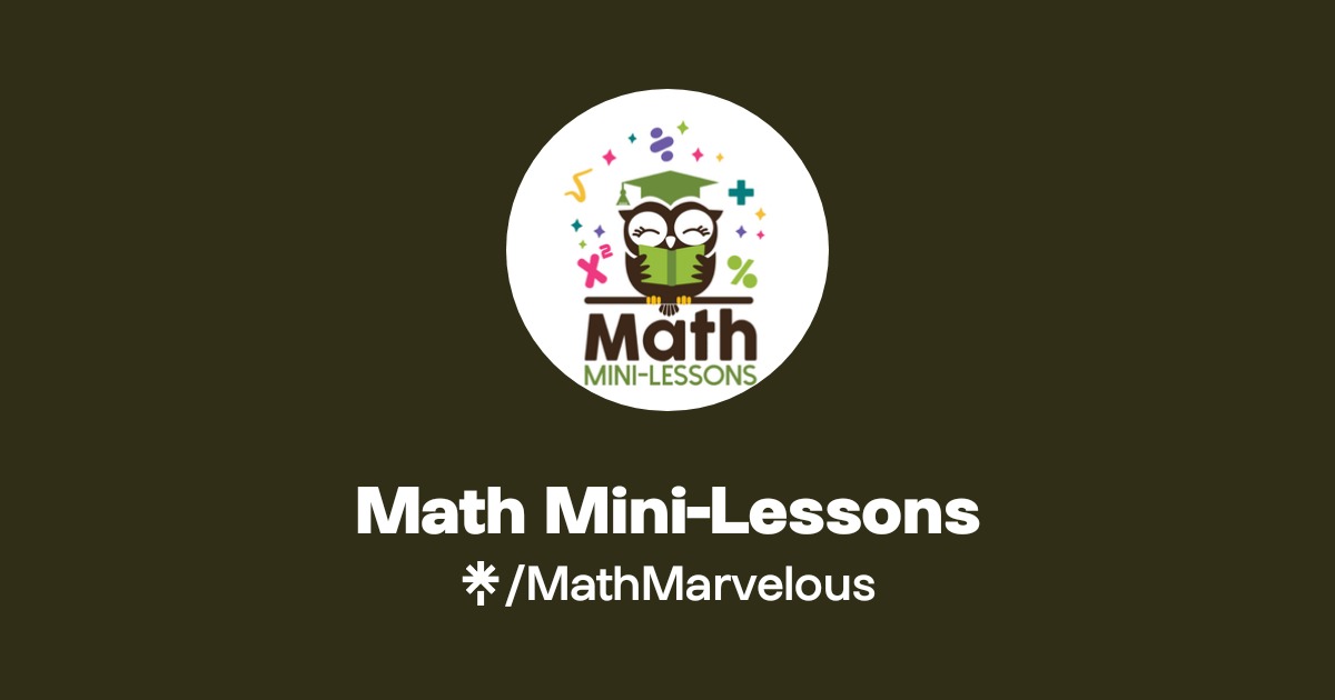 Math Mini Show Math Mini-Lessons | Instagram, Facebook | Linktree