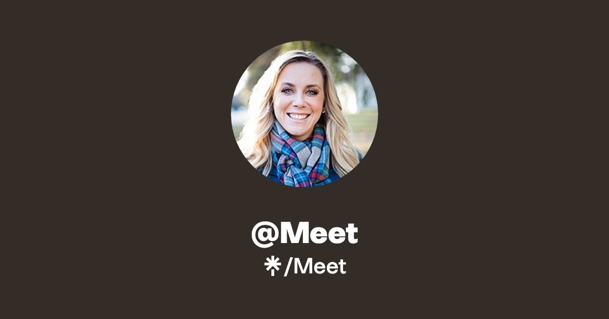 Meet | Twitter, Instagram, Facebook | Linktree