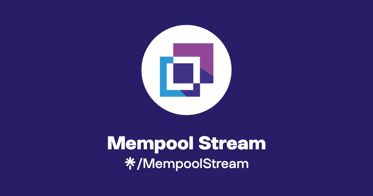 Mempool Stream Official: Instagram, Twitter | Linktree