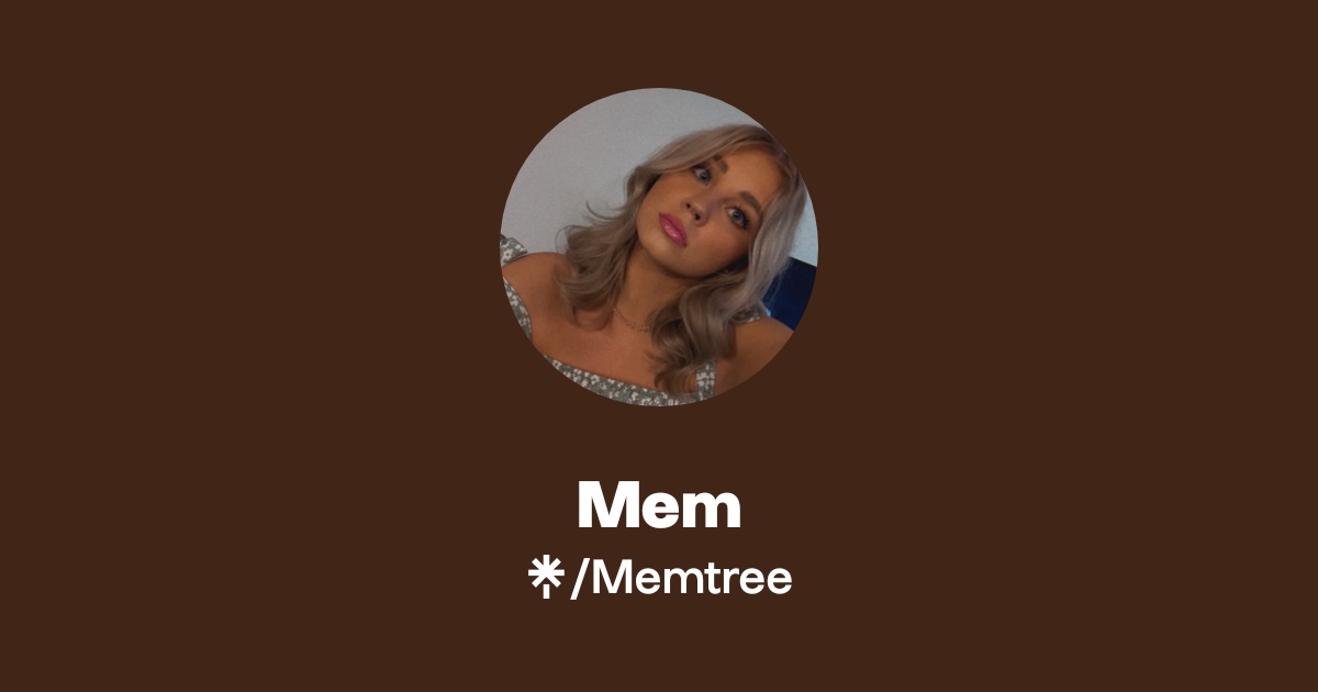 Mem Official: TikTok, Instagram | Linktree