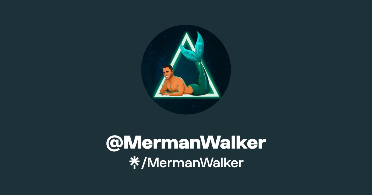 Merman Twitter MermanWalker | Twitter, Instagram | Linktree