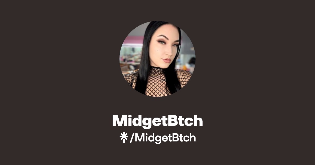 MidgetBtch | Twitch | Linktree