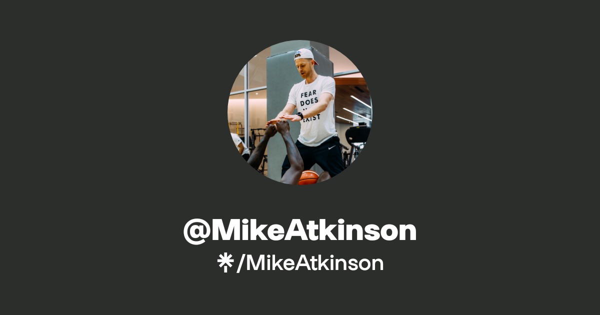 MikeAtkinson | Instagram | Linktree