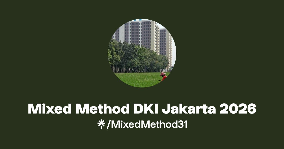 Mixed Method DKI Jakarta 2026 | Linktree