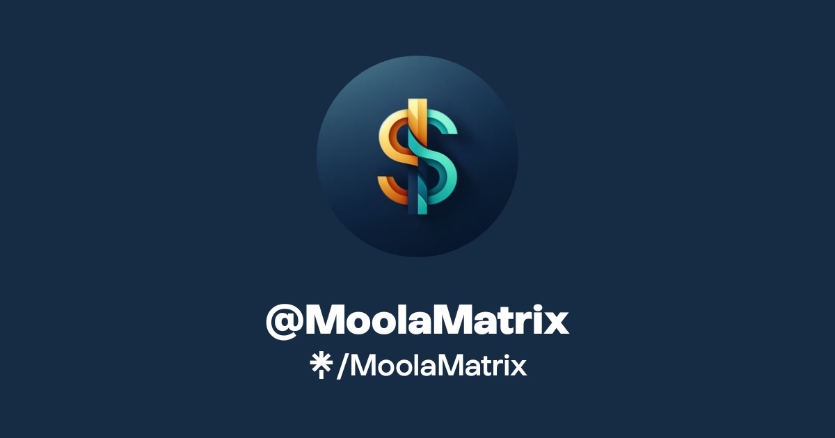 @MoolaMatrix | Linktree