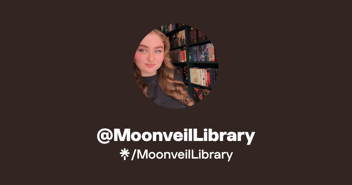 MoonveilLibrary | Instagram | Linktree