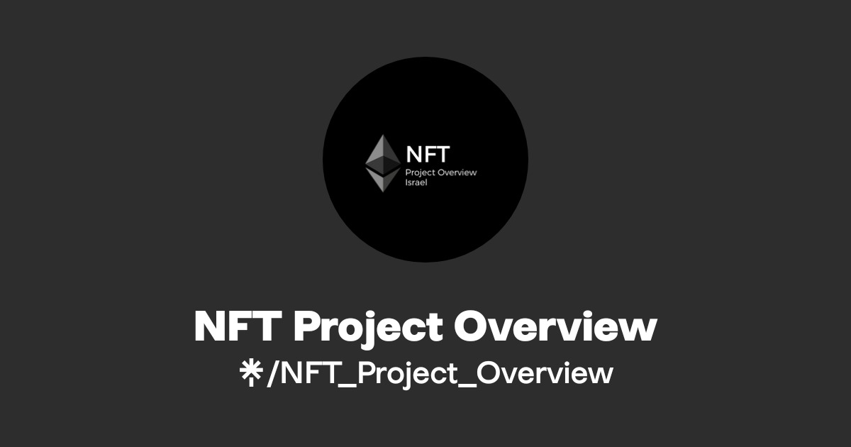 NFT Project Overview | Linktree