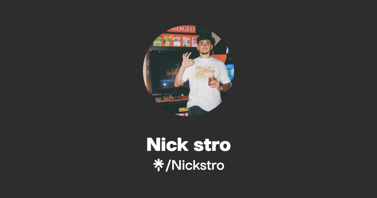 Nick stro | TikTok | Linktree