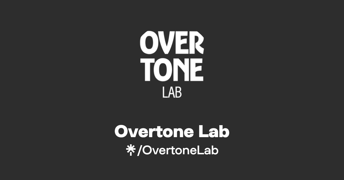 Overtone Lab | Instagram | Linktree