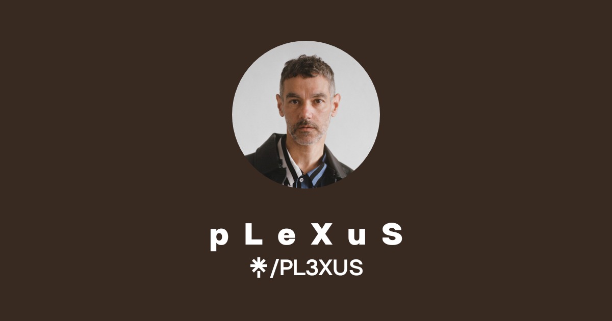 Plxus PL3XUS - Listen on YouTube, Spotify, Apple Music - Linktree
