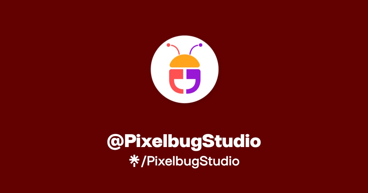 PixelbugStudio | Instagram | Linktree
