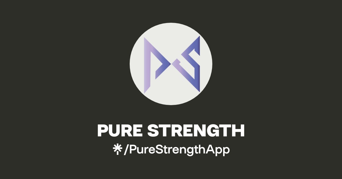 PURE STRENGTH Official: Instagram, X | Linktree