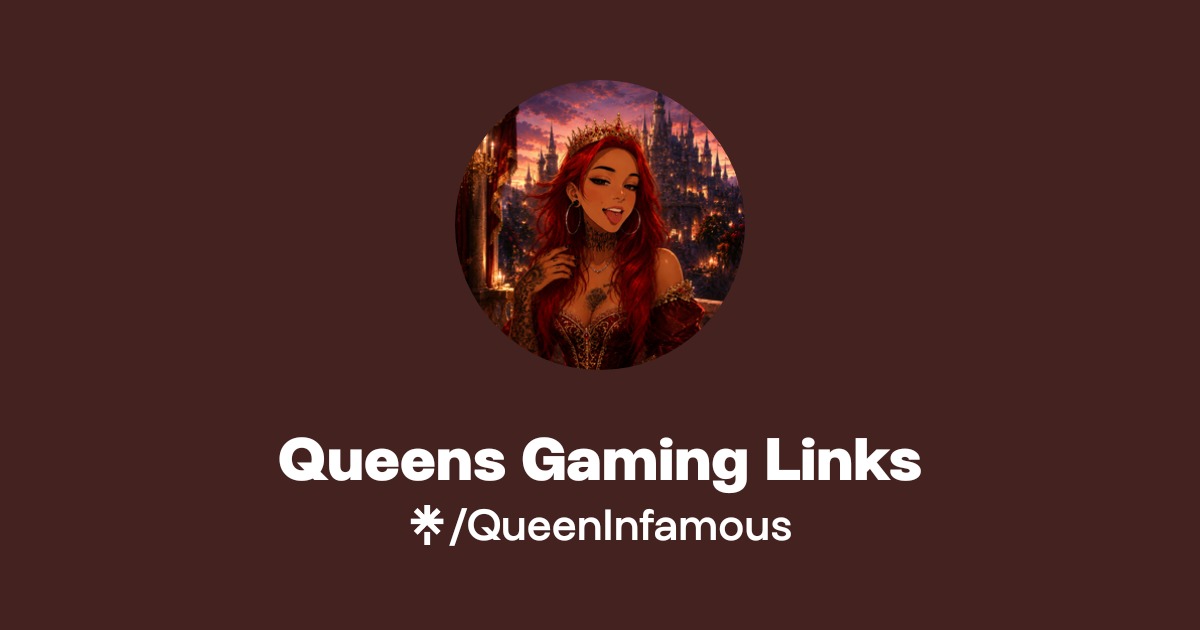 Queens Gaming Links | Twitch | Linktree