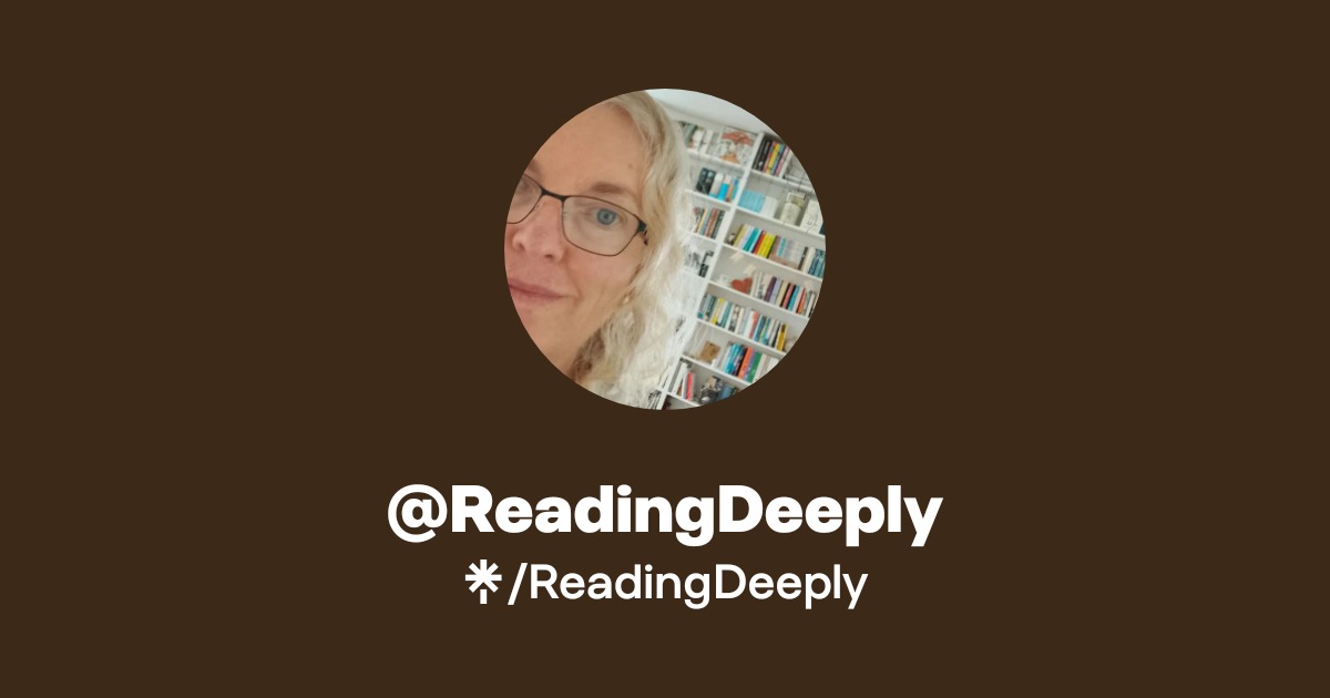 ReadingDeeply | Instagram | Linktree