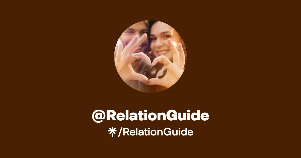 @RelationGuide | Linktree
