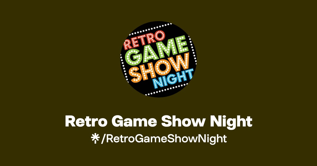 Retro Game Show Night | Facebook | Linktree