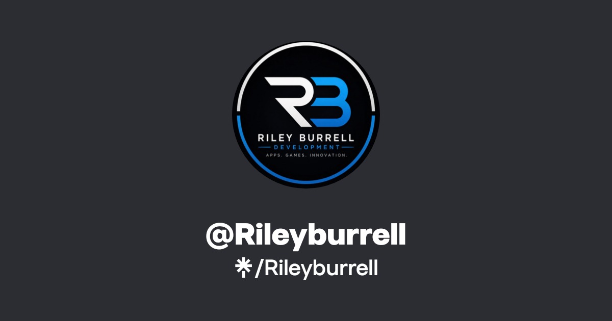 Rileyburrell | Twitter, TikTok, Twitch | Linktree