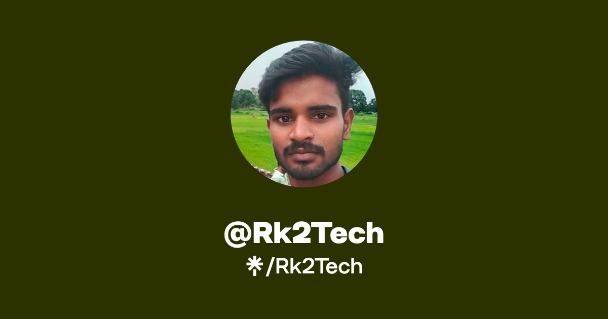 Rk2Tech | Instagram | Linktree