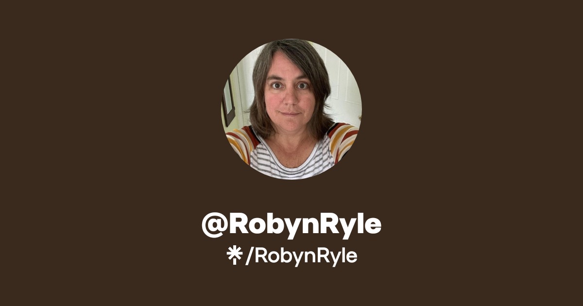 Robyn Rythes @RobynRyle | Linktree