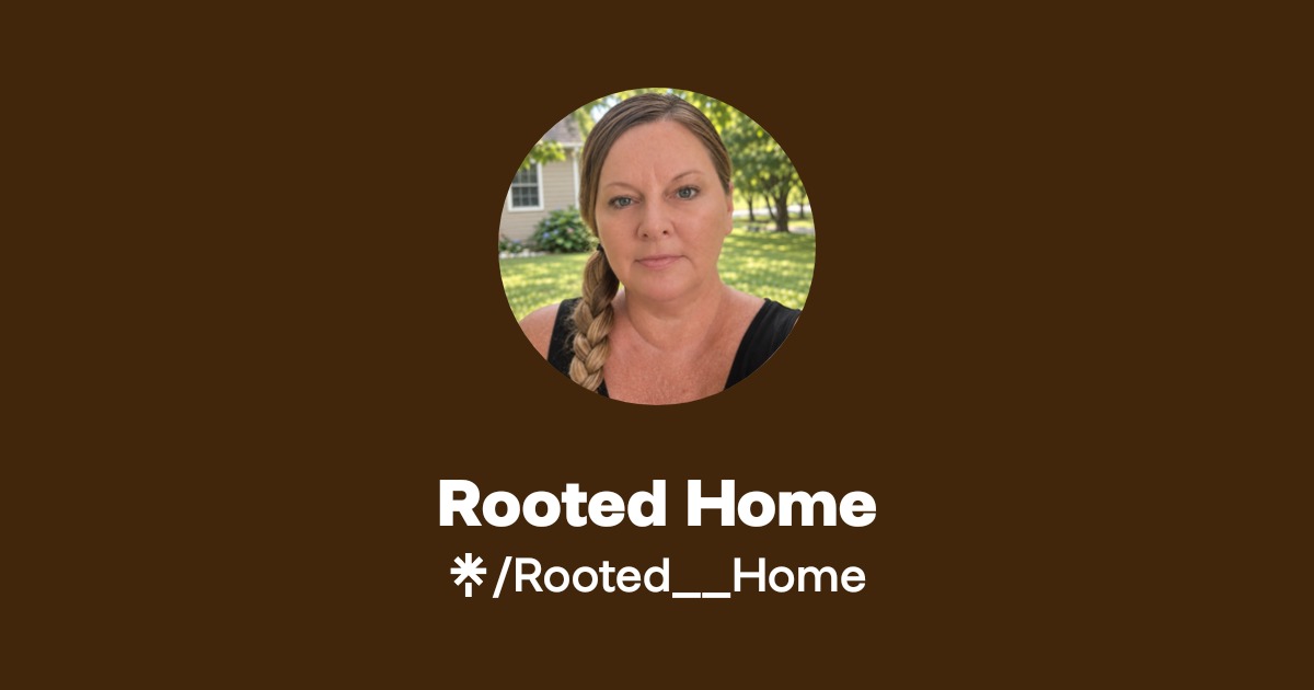 Rooted Home Official: Instagram, Facebook | Linktree