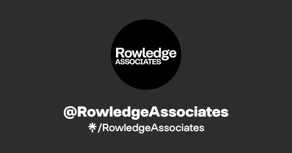 Rowledge Zac @RowledgeAssociates | Linktree