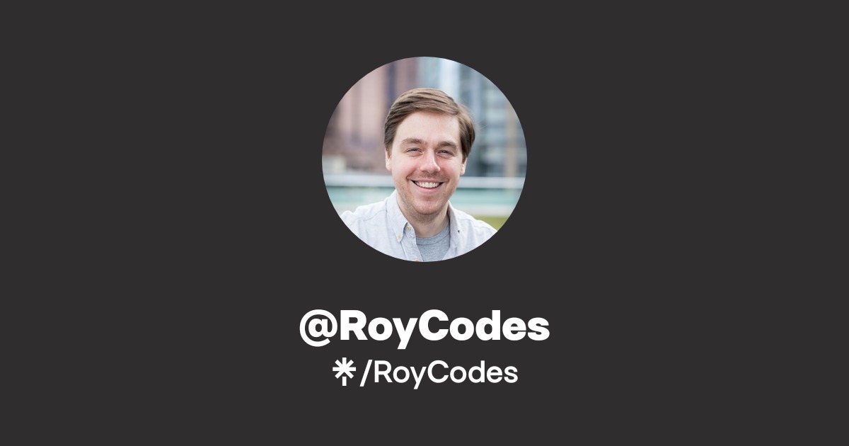 RoyCodes | Twitter | Linktree