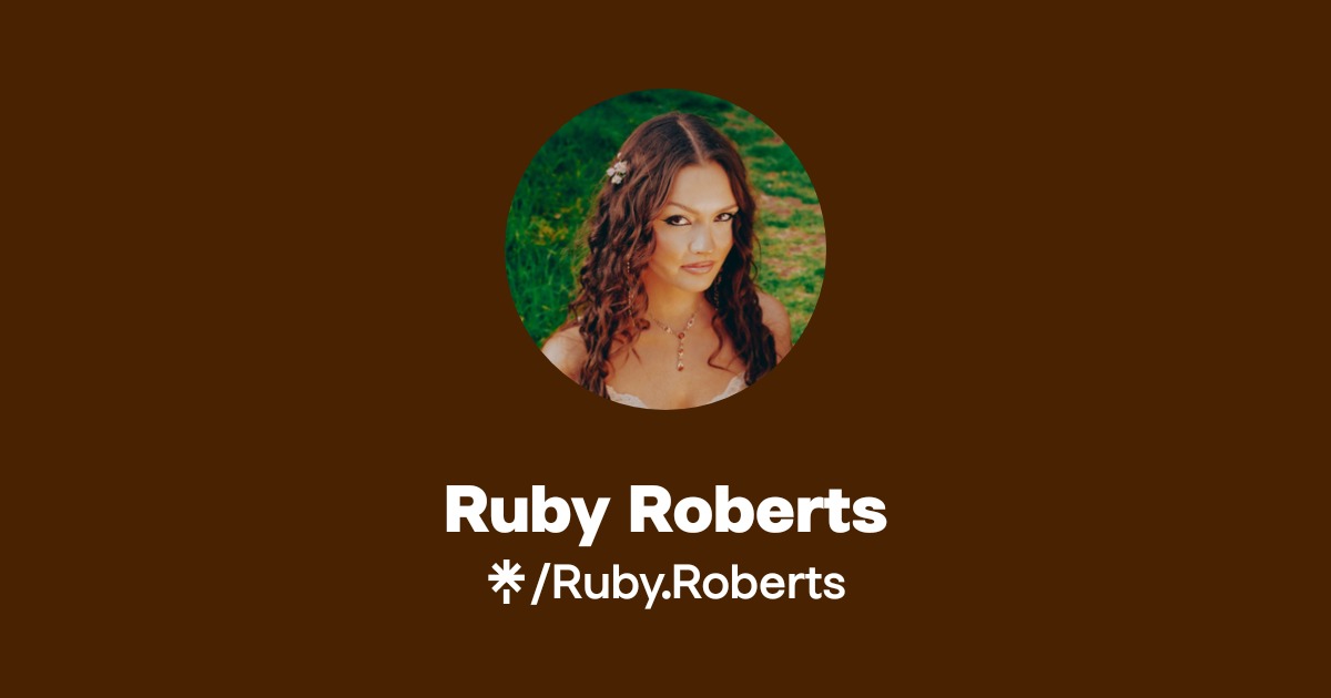 Ruby Roberts Official: TikTok, Instagram | Linktree