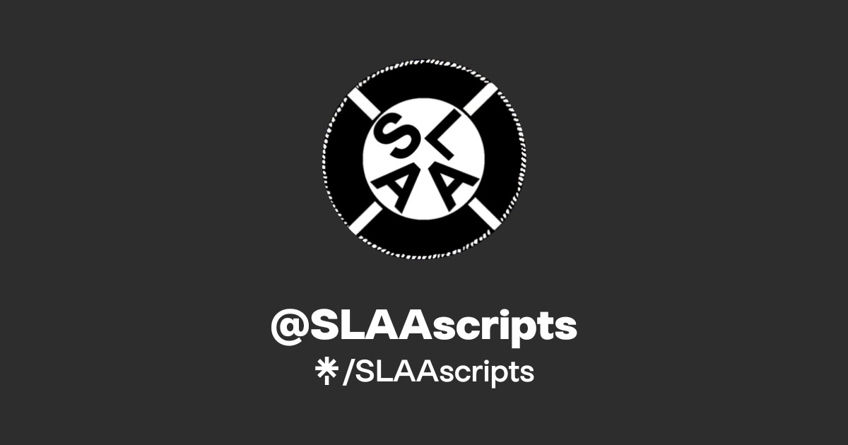 @SLAAscripts | Linktree