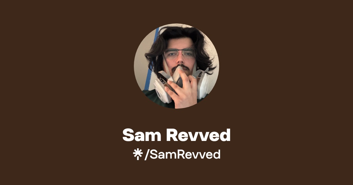 Sam Revved | Instagram | Linktree
