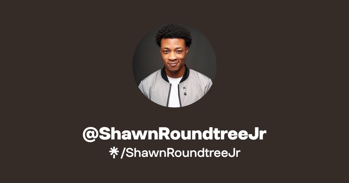 @ShawnRoundtreeJr | Linktree