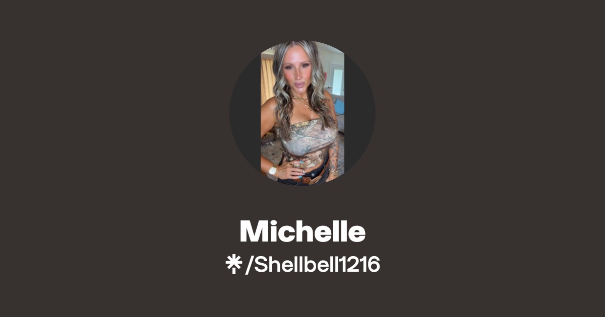 Michelle | TikTok | Linktree