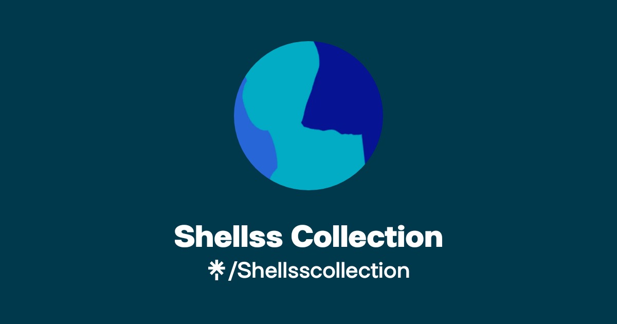 Shellss Collection | Instagram, Facebook, TikTok | Linktree