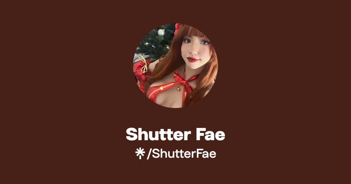 Shutter Fae | Linktree