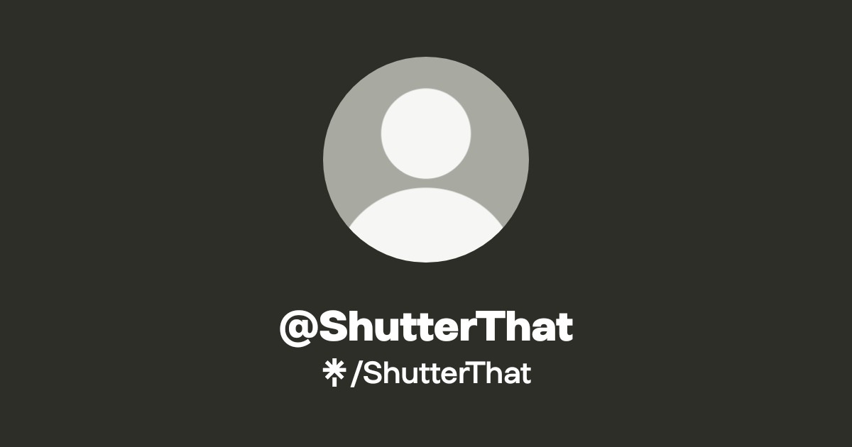 @ShutterThat | Linktree