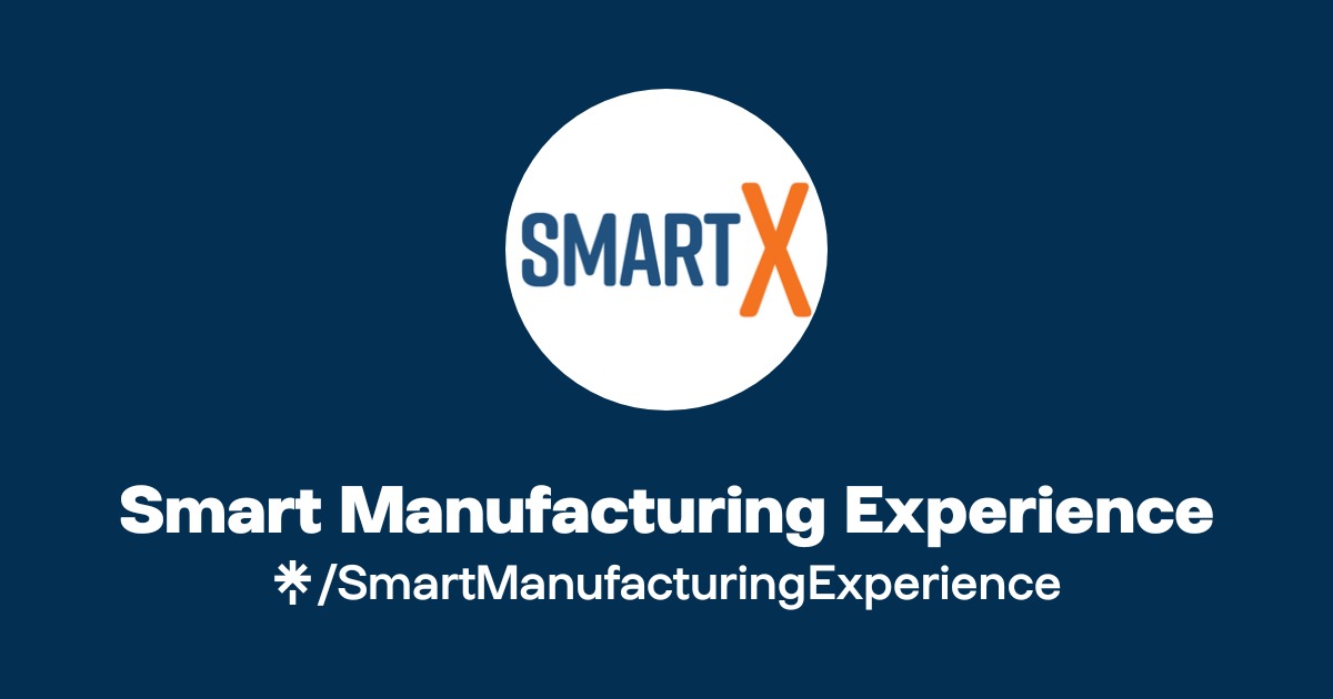 Smart Manufacturing Experience | Instagram, Facebook | Linktree