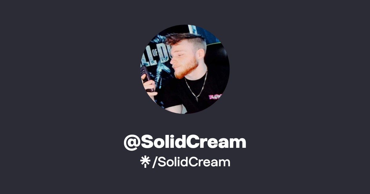 @SolidCream's link in bio | Twitter and socials | Linktree