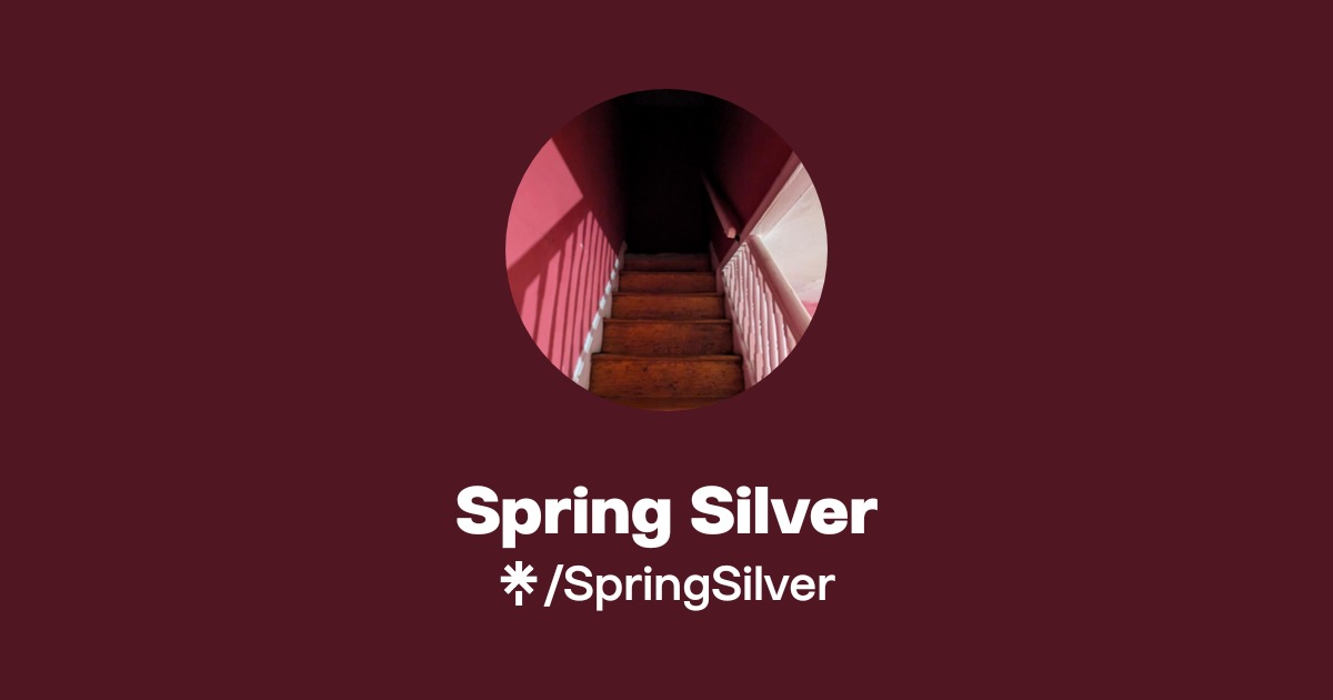 Spring Silver | Instagram | Linktree